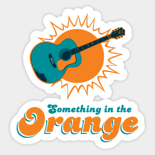 Something in the Orange Sticker